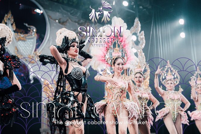 Phuket Simon Cabaret Show (VIP) with Roundtrip Transfer - Key things to know before booking