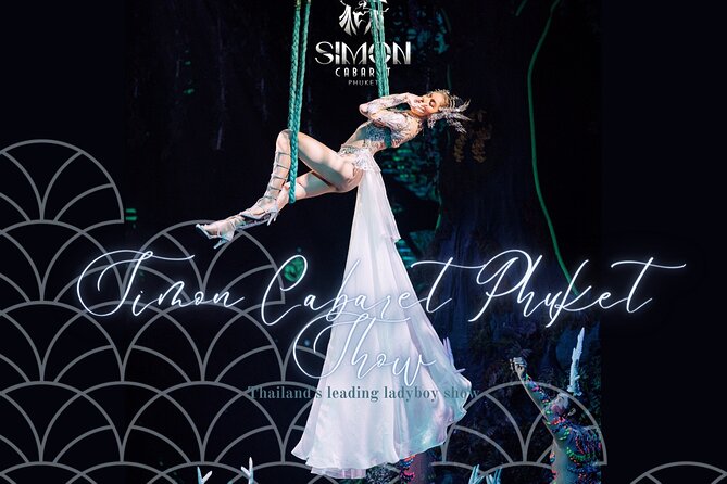 Phuket Simon Cabaret Show (VIP) with Roundtrip Transfer - A bright, compact show in Patong